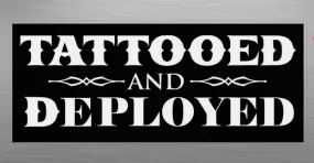 Tattooed and Deployed Vinyl Large Sticker